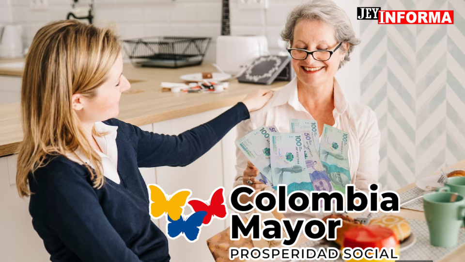 Pagos a Domicilio del Programa Colombia Mayor: Recibe tu Subsidio en Casa- jey informa