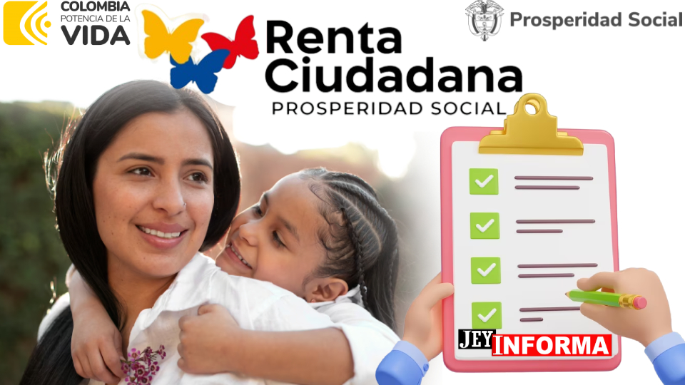 Requisitos para ser Beneficiario del Subsidio Renta Ciudadana en Colombia: Guía de JEY INFORMA
