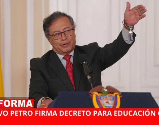 Gustavo Petro Firma Decreto para Educación Superior Gratis 2024-JEYINFORMA