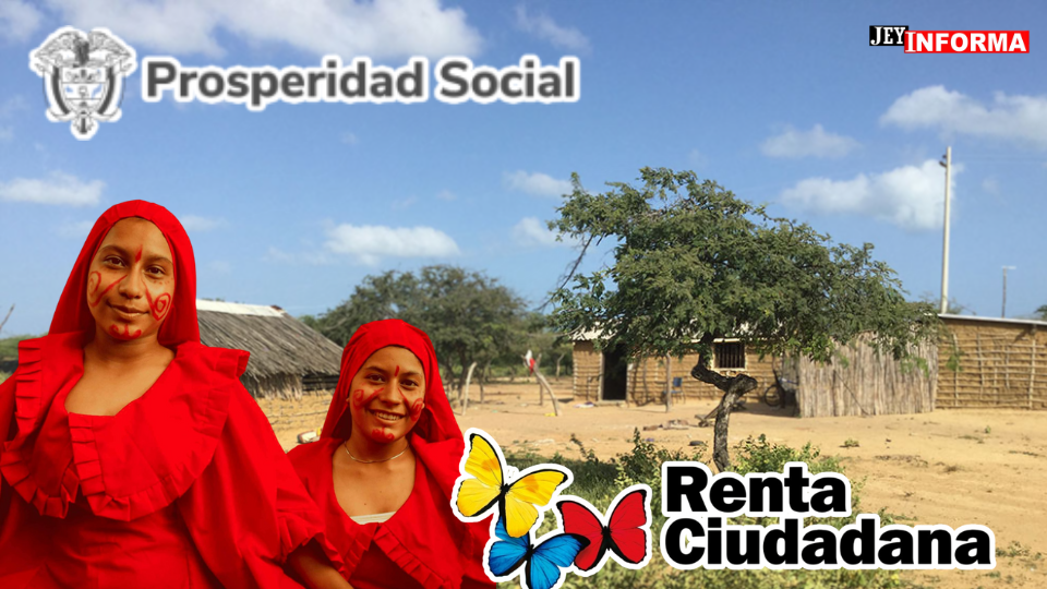 Hogares Wayuu serán incluidos en el Quinto Pago Transito a Renta Ciudadana-JEY INFORMA